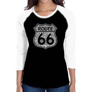LA Pop Art Women's Raglan Baseball Word Art T-Shirt - Route 66 - Life is a Highway 